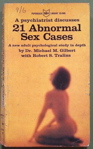 21 Abnormal Sex Cases  - Dr Michael M. Gilbert