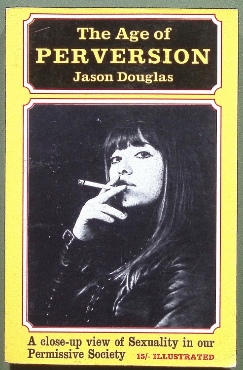 The Age Of Perversion - Jason Douglas