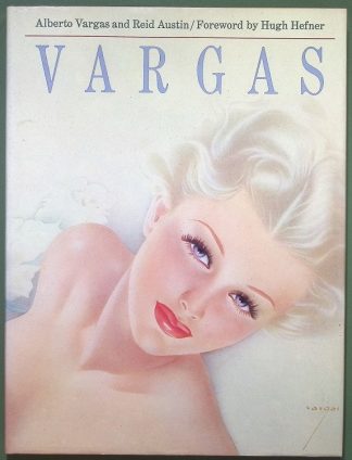 Vargas - Aberto Vargas and Reid Austin - Forward By Hugh Hefner