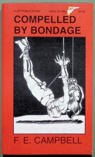 Compelled by Bondage - F.E. Campbell - HOM - House of Milan