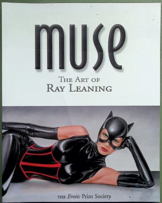 Muse - The Art of Ray Leaning - Erotic Print Society