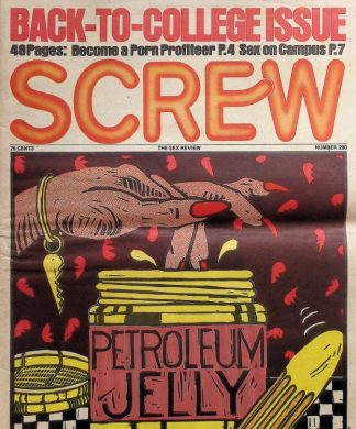 Cover of an adult magazine titled SCREW with a red 'Back-To-College Issue' banner and a retro comic illustration of a hand pressing a jar labeled 'Petroleum Jelly'.