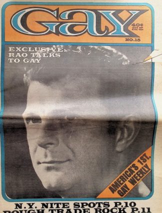 Magazine cover with a large 'GAY' masthead and a close-up black-and-white portrait of a man; includes text 'EXCLUSIVES: RAO TALKS TO GAY' and diagonal orange banner 'AMERICA'S 1ST GAY WEEKLY'.