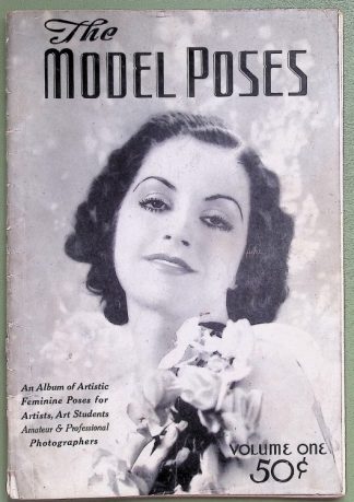 The Model Poses - 1930s - USA - figure studies - pin-up