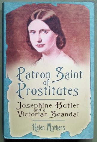 Patron Saint of Prostitutes - Josephine Butler