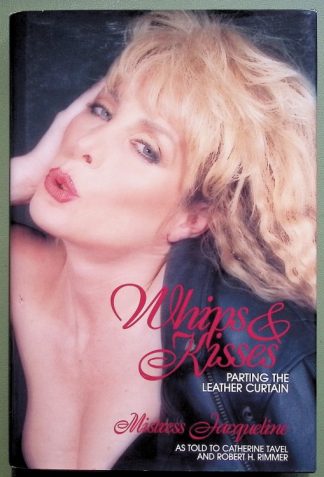 Whips & Kisses - memoir - BDSM - Dominatrix - mistress