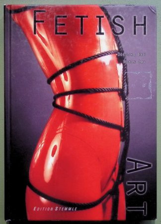 Fetish Art - latex - rubber - art book